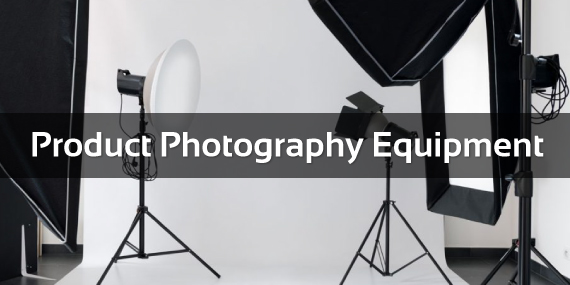 Basic Product Photography Equipment and Process